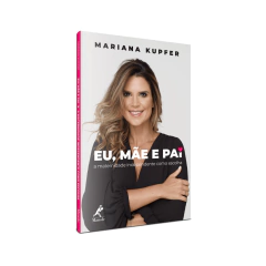 Livro: Eu, mãe e pai - A maternidade independente como escolha