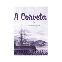 Livro: A Corveta – 1ª EDIÇÃO