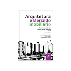 Livro: Arquitetura e Mercado Imobiliário - 1ª Edição