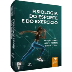 FISIOLOGIA DO ESPORTE E DO EXERCÍCIO 7ª EDIÇÃO - IMPRESSO
