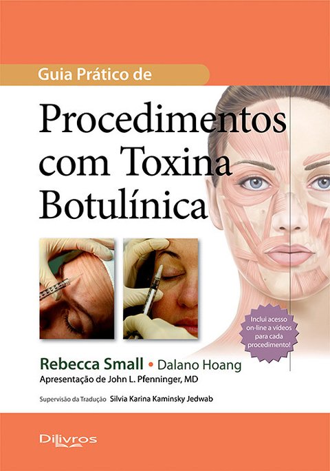 Livro: GUIA PRATICO DE PROCEDIMENTOS COM TOXINA BOTULINICA