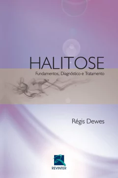 Livro: HALITOSE - FUND. DIAG. E TRATAMENTO