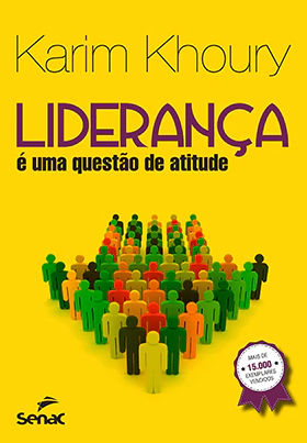 Livro: LIDERANÇA: É UMA QUESTÃO DE ATITUDE - 4ª ED.