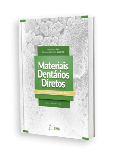 Livro: Materiais Dentários Diretos - Dos Fundamentos à Aplicação Clínica