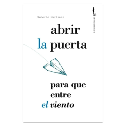 Abrir la puerta para que entre el viento