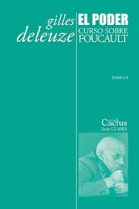 El Poder. Curso sobre Foucault Tomo II - comprar online