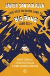 ¿Qué hace un bosón como tú en un big bang como éste?