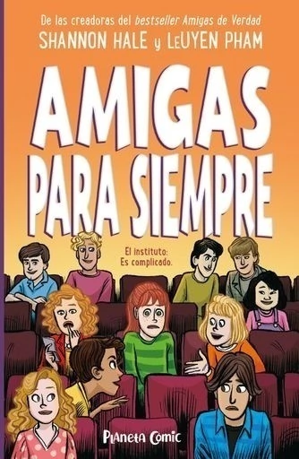 Amigas para siempre. El instituto es complicado