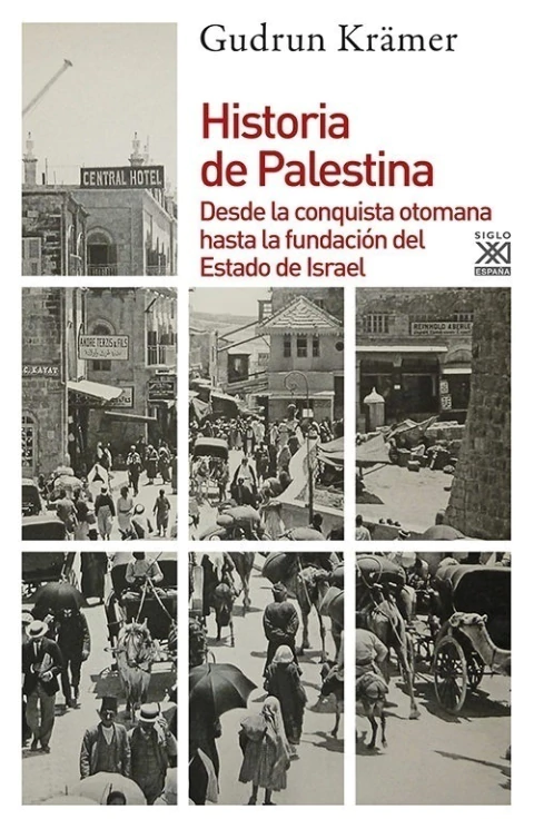Historia de Palestina. Desde la conquista otomana hasta la fundación del Estado de Israel