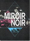 DVD Mirror Noir Neon Bible Archives - Arcade Fire