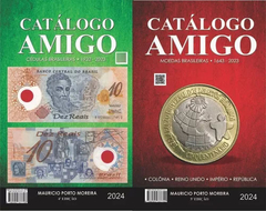 Catálogo Amigo Cédulas (4ª Ed.) e Moedas Brasileiras (5ª Ed.) 2024 - Maurício Porto Moreira