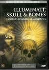 DVD Illuminati, Skull & Bones e Outras Sombrias Irmandades
