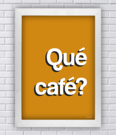 QUÉ CAFÉ? (Ref:P179|V155|AV001) - comprar online