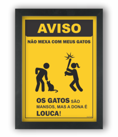 GATOS MANSOS E DONA LOUCA (Ref:AV194|V157)