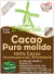 CACAO PURO MOLIDO - EL MOLINO VERDE