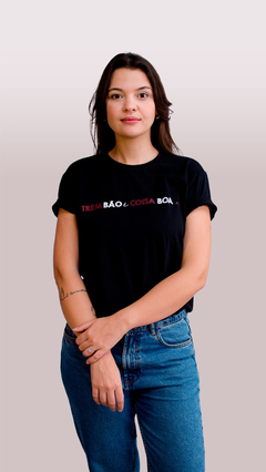 Camiseta unissex TREM BÃO É COISA BOA | cor Preta - UAILAND