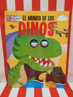 Libro El Mundo de los Dinos, Coleccion A ver, a ver... de Latinbooks - 3586