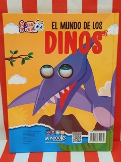 Libro El Mundo de los Dinos, Coleccion A ver, a ver... de Latinbooks - 3586 - comprar online