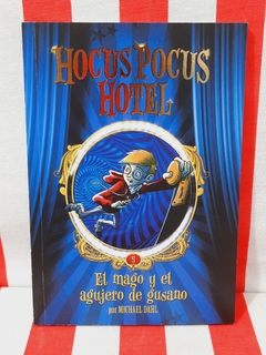 Libro El mago y el agujero de gusano - Título 5 - Colección Hocus Pocus Hotel, de Latinbooks