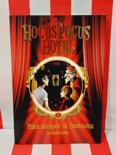 Libro Para atrapar al fantasma - Título 2 - Colección Hocus Pocus Hotel de Latinbooks
