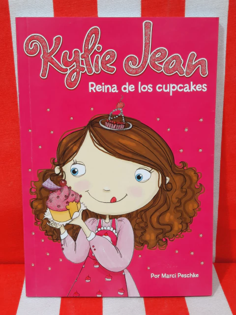 Libro Reina de Cupcakes - Colección Kylie Jean - LATINBOOKS - 4607*