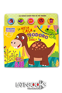 Libro La Nueva Casa de Teodoro en la Jungla - Colección Animales Ruidosos - LATINBOOKS - 2179* - comprar online