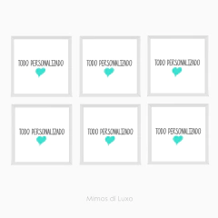 KIT TODO PERSONALIZADO 6 UNIDADES QUADRADOS