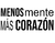 Estampa Menos mente más corazón