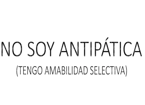 Estampa No soy antipática,frase