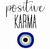 Estampa Positive Karma