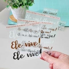 Adesivo para Tecido - Ele Vive