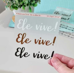 Adesivo para Tecido - Ele Vive - comprar online