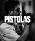 PISTOLAS