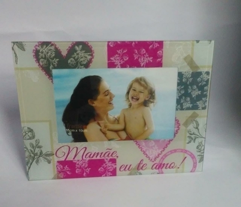 Porta Retrato Mãe eu te amo!