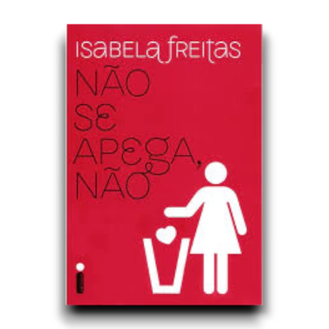Livro: Não se Apega, Não!