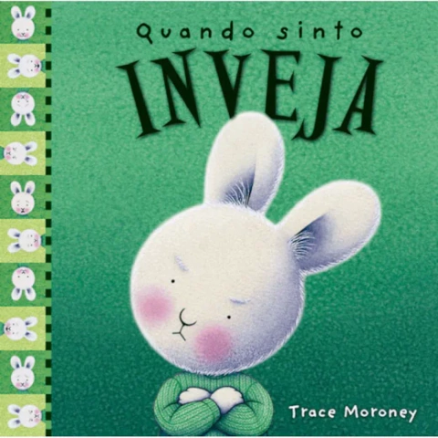 Livro Coelho "Quando Sinto Inveja" - Ciranda Cultural
