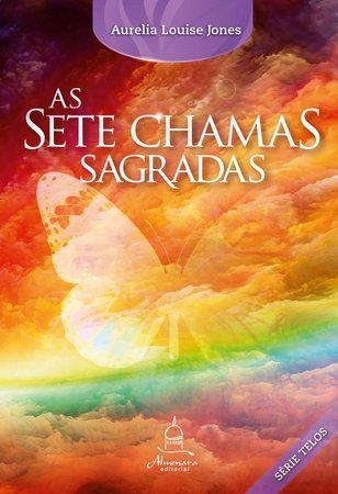 As Sete Chamas Sagradas