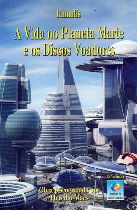 A Vida no Planeta Marte e os Discos Voadores