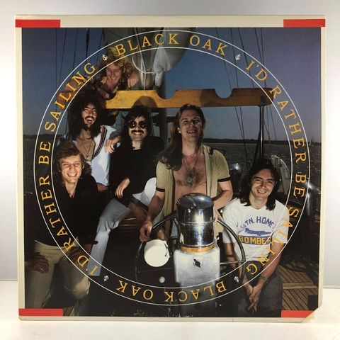 LP Black Oak - I'd Rather Be Sailing (Importado)
