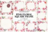 Hoja de Elementos Pink Floral Square Frame