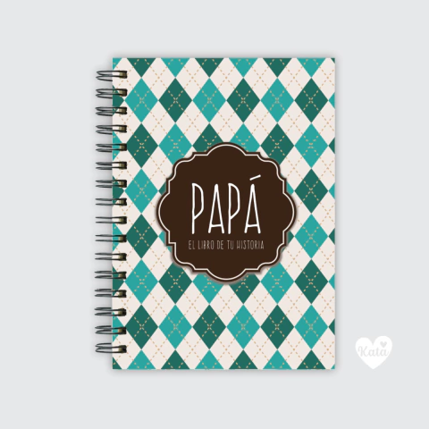 PAPÁ 03 - EL LIBRO DE TU HISTORIA