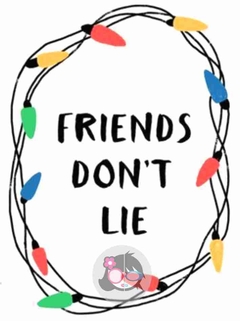 Iman Stranger Things - Friends Don´t lie