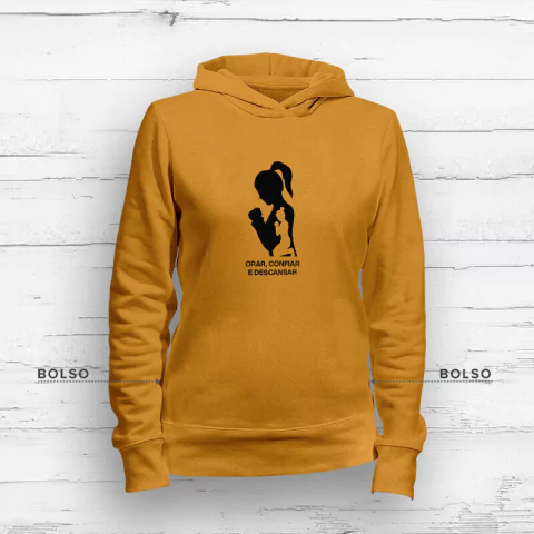 Moletom Orar confiar e descansar