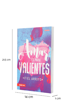 Amar Es Para Valientes - Libro en internet