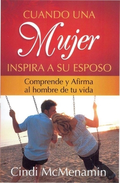 Cuando una Mujer Inspira a su Esposo - comprar online