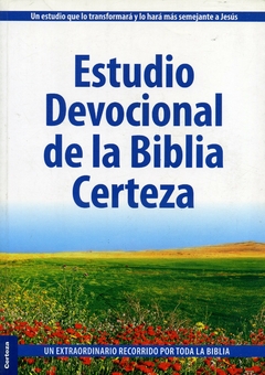 Estudio devocional de la biblia Certeza [Biblia de Estudio]