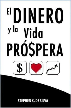 El dinero y la vida prospera - comprar online