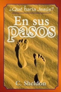 En Sus Pasos Qué Haría Jesús [Biblia] - comprar online