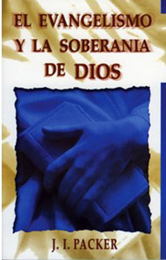 Evangelismo Y La Soberania De Dios - comprar online