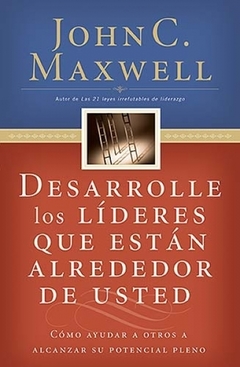 Desarrolle Los Lideres Que Estan Alrededor De Usted - comprar online